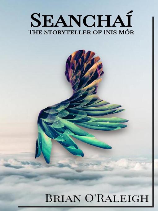 Title details for Seanachaí by Brian O'Raleigh - Available